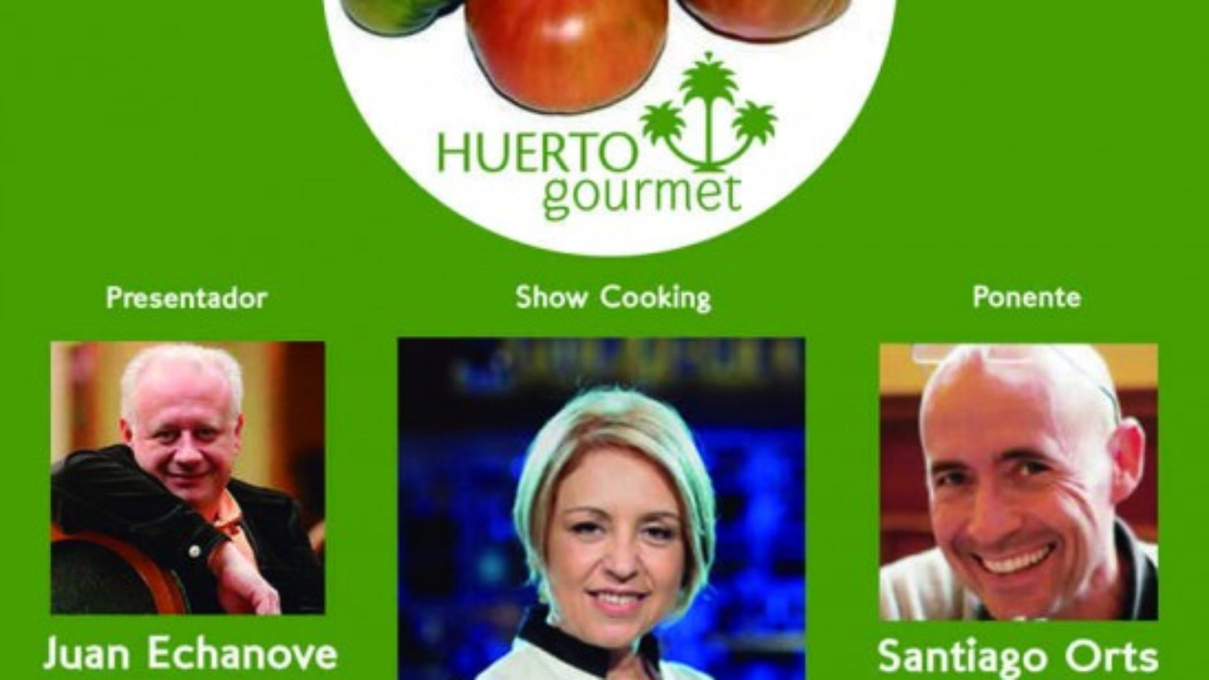 Huerto Gourmet presenta su evento: Aqui hay tomate